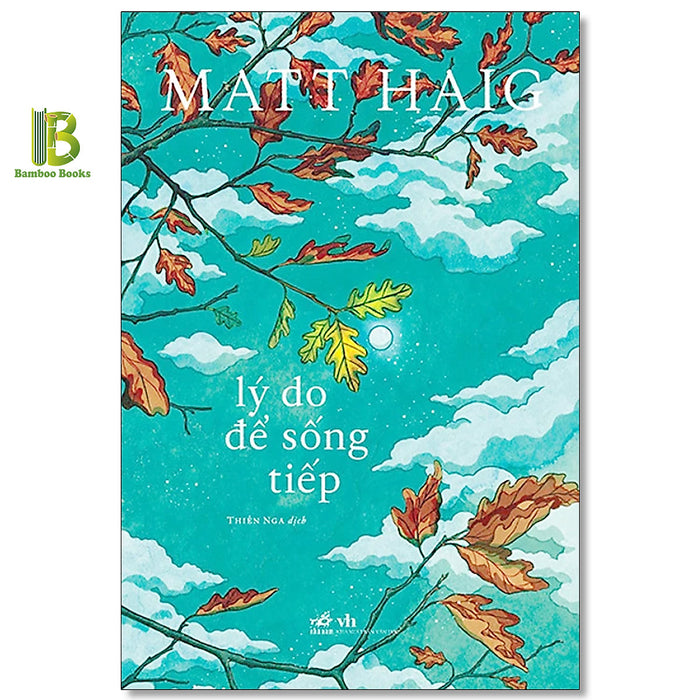 Sách - Lý Do Để Sống Tiếp - Matt Haig - Nhã Nam Sách - Lý Do Để Sống Tiếp - Matt Haig - Nhã Nam