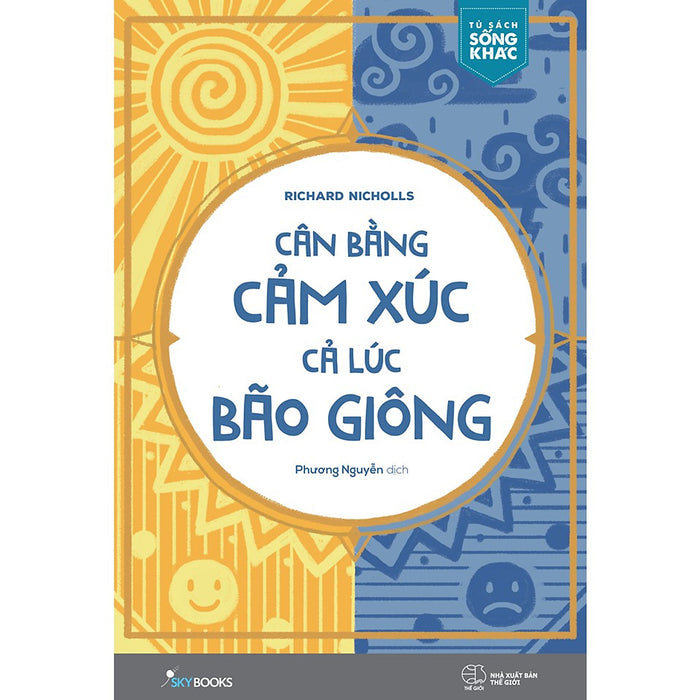 Trạm Đọc | Cân Bằng Cảm Xúc Cả Lúc Bão Giông (Tặng Kèm Bookmark)(Tái Bản) Trạm Đọc | Cân Bằng Cảm Xúc Cả Lúc Bão Giông (Tặng Kèm Bookmark)(Tái Bản)