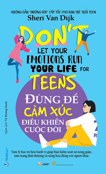 Đừng Để Cảm Xúc  Điều Khiển Cuộc Đời - Vanlangbooks