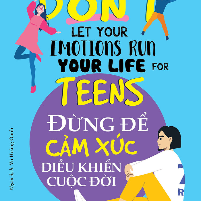 Đừng Để Cảm Xúc  Điều Khiển Cuộc Đời - Vanlangbooks Đừng Để Cảm Xúc  Điều Khiển Cuộc Đời - Vanlangbooks