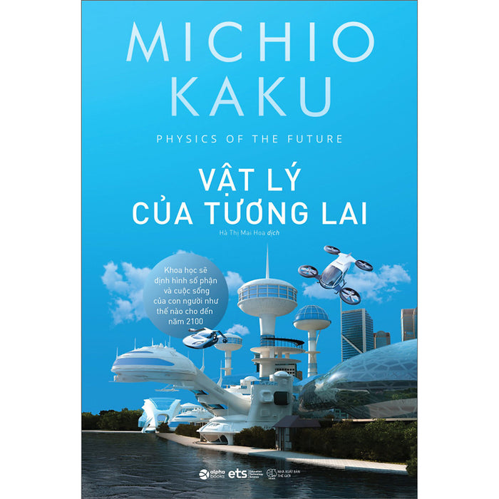 Vật Lý Của Tương Lai Vật Lý Của Tương Lai
