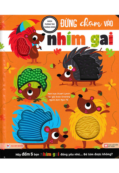 Sách Tương Tác Thông Minh - Đừng Chạm Vào Nhím Gai _Tv