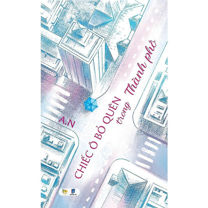 Cuốn  Sách - Chiếc Ô Bỏ Quên Trong Thành Phố Cuốn  Sách - Chiếc Ô Bỏ Quên Trong Thành Phố