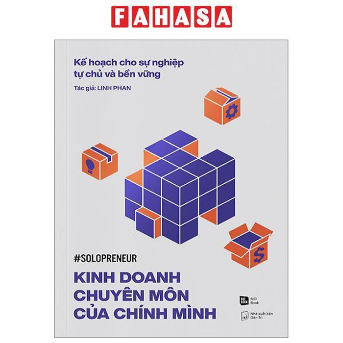 Kế Hoạch Cho Sự Nghiệp Tự Chủ Và Bền Vững - Kinh Doanh Chuyên Môn Của Chính Mình Kế Hoạch Cho Sự Nghiệp Tự Chủ Và Bền Vững - Kinh Doanh Chuyên Môn Của Chính Mình