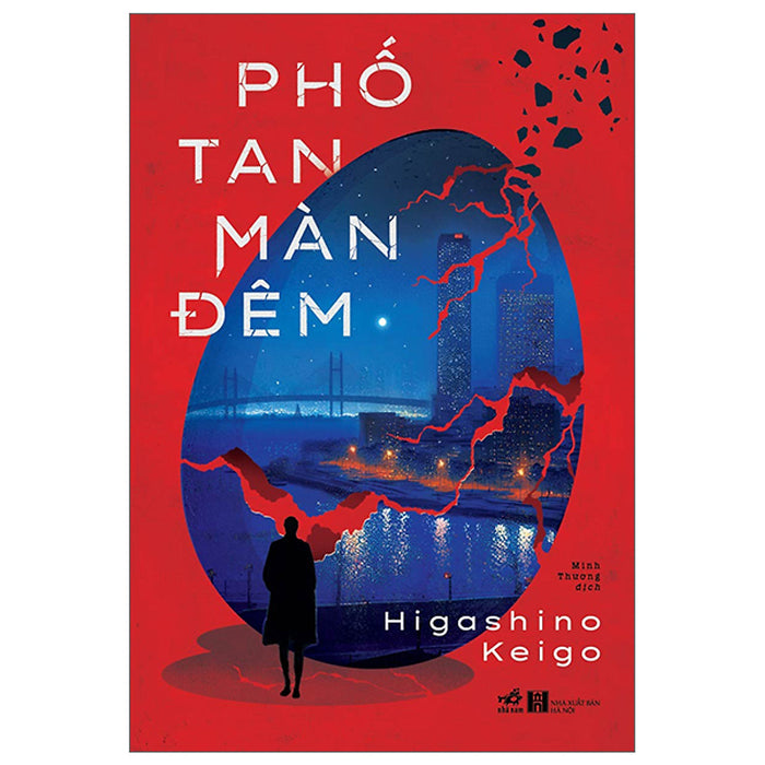 Phố Tan Màn Đêm - Higashino Keigo Phố Tan Màn Đêm - Higashino Keigo