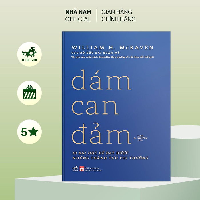 Sách - Dám Can Đẩm (William H. Mcraven - Tác Giả Của Dọn Giường Đi Rồi Thay Đổi Thế Giới) - Nhã Nam Official Sách - Dám Can Đẩm (William H. Mcraven - Tác Giả Của Dọn Giường Đi Rồi Thay Đổi Thế Giới) - Nhã Nam Official