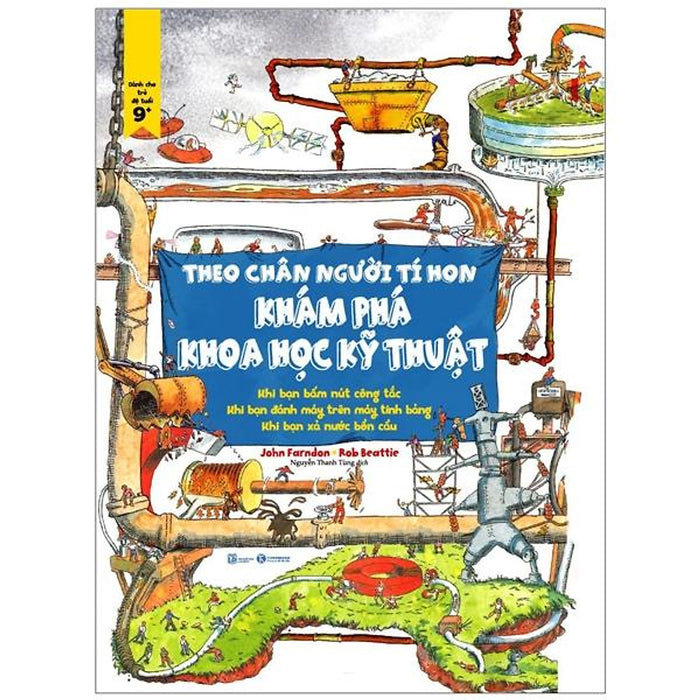 Theo Chân Người Tí Hon - Khám Phá Khoa Học Kỹ Thuật Theo Chân Người Tí Hon - Khám Phá Khoa Học Kỹ Thuật