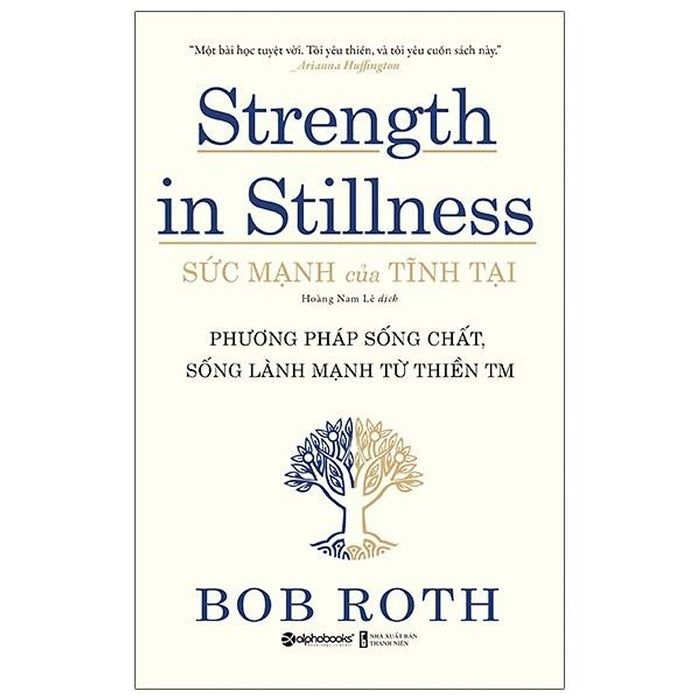 Sức Mạnh Của Tĩnh Tại - Strength In Stillness Sức Mạnh Của Tĩnh Tại - Strength In Stillness