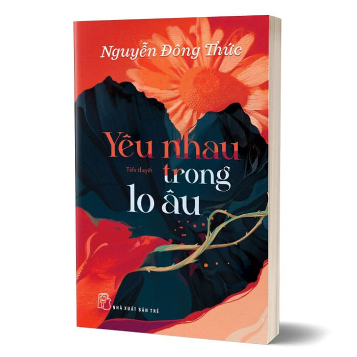 Yêu Nhau Trong Lo Âu Yêu Nhau Trong Lo Âu