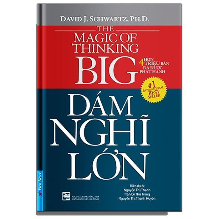 Dám Nghĩ Lớn (Tái Bản) Dám Nghĩ Lớn (Tái Bản)