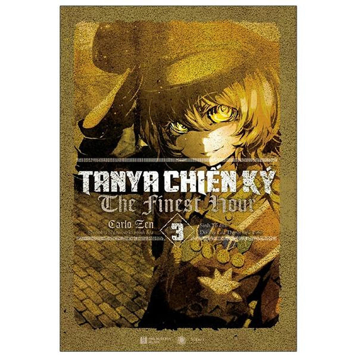 Tanya Chiến Ký 3: The Finest Hour - Tặng Kèm Bookmark Tanya Chiến Ký 3: The Finest Hour - Tặng Kèm Bookmark