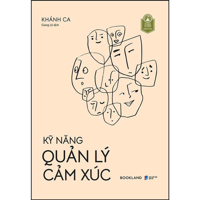 Kỹ Năng Quản Lý Cảm Xúc Kỹ Năng Quản Lý Cảm Xúc