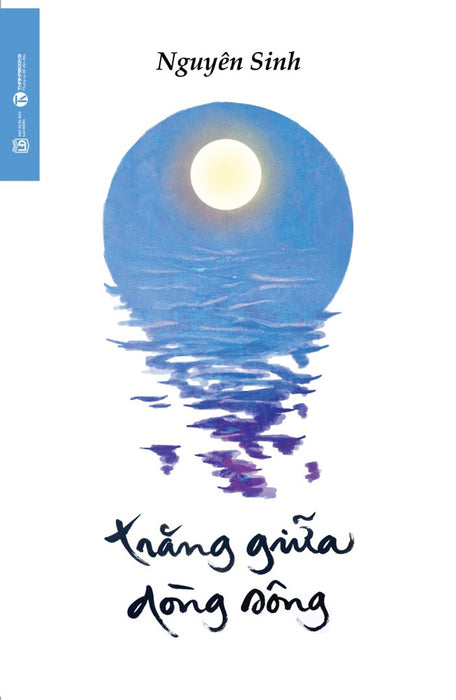 Trăng Giữa Dòng Sông - Tha Trăng Giữa Dòng Sông - Tha
