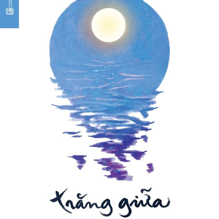 Trăng Giữa Dòng Sông - Tha Trăng Giữa Dòng Sông - Tha
