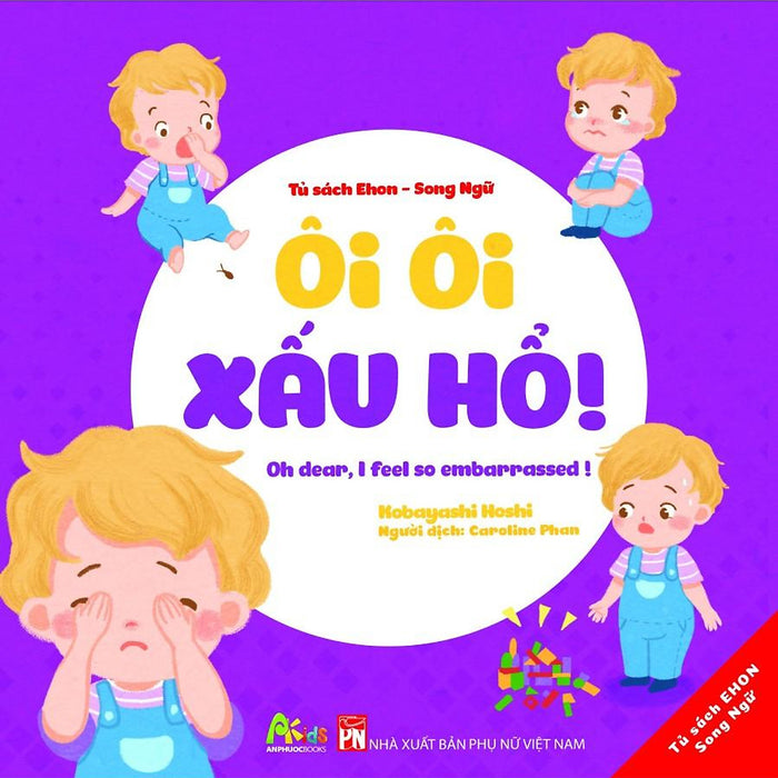 Tủ Sách Ehon - Song Ngữ: Ôi Ôi Xấu Hổ! (Ap) Tủ Sách Ehon - Song Ngữ: Ôi Ôi Xấu Hổ! (Ap)
