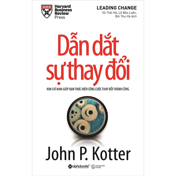 Dẫn Dắt Sự Thay Đổi (Tái Bản 2020)