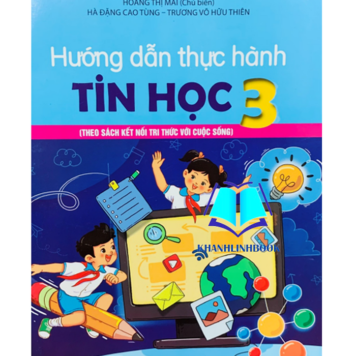Sách - Hướng Dẫn Thực Hành Tin Học 3 Sách - Hướng Dẫn Thực Hành Tin Học 3