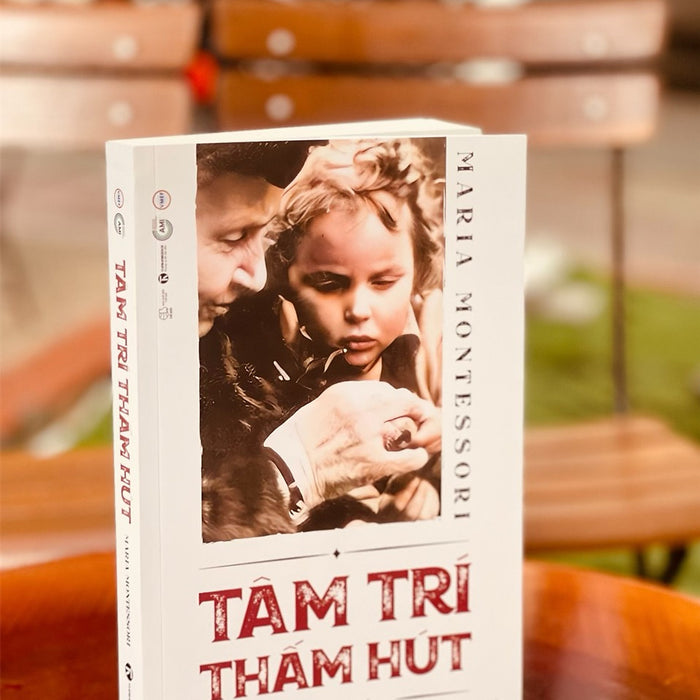 Tâm Trí Thấm Hút - Maria Montessori - Vmef Dịch – Thaihabooks – Bìa Mềm Tâm Trí Thấm Hút - Maria Montessori - Vmef Dịch – Thaihabooks – Bìa Mềm