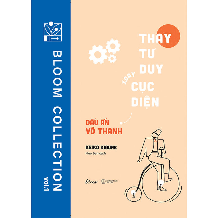 Thay Tư Duy Xoay Cục Diện - Dấu Ấn Vô Thanh Thay Tư Duy Xoay Cục Diện - Dấu Ấn Vô Thanh