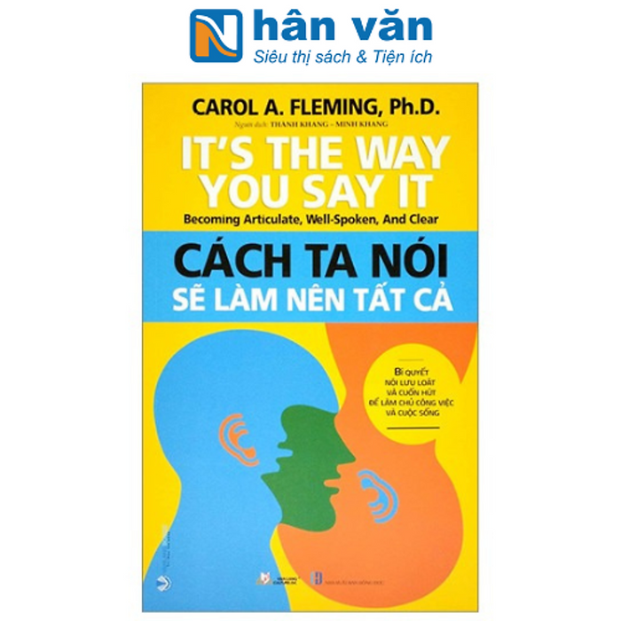 It'S The Way You Say It - Cách Ta Nói Sẽ Làm Nên Tất Cả It'S The Way You Say It - Cách Ta Nói Sẽ Làm Nên Tất Cả