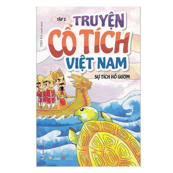 Truyện Cổ Tích Việt Nam Tập 2 - Sự Tích Hồ Gươm