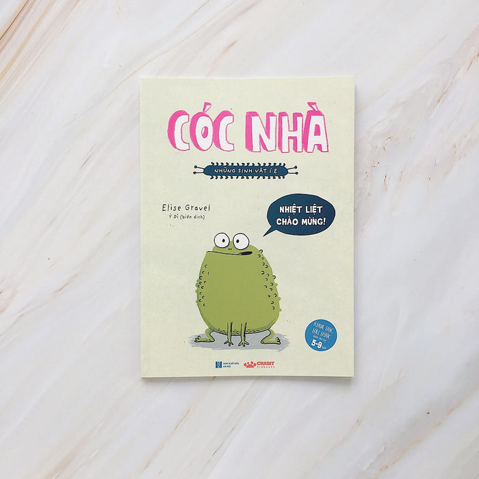 Những Sinh Vật Í Ẹ - Cóc Nhà Những Sinh Vật Í Ẹ - Cóc Nhà