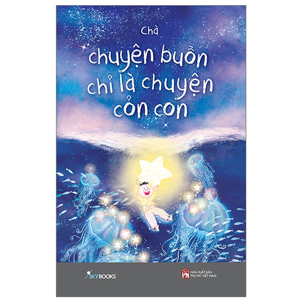 Chuyện Buồn Chỉ Là Chuyện Cỏn Con