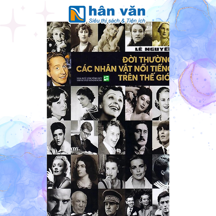Đời Thường Các Nhân Vật Nổi Tiếng Trên Thế Giới Đời Thường Các Nhân Vật Nổi Tiếng Trên Thế Giới