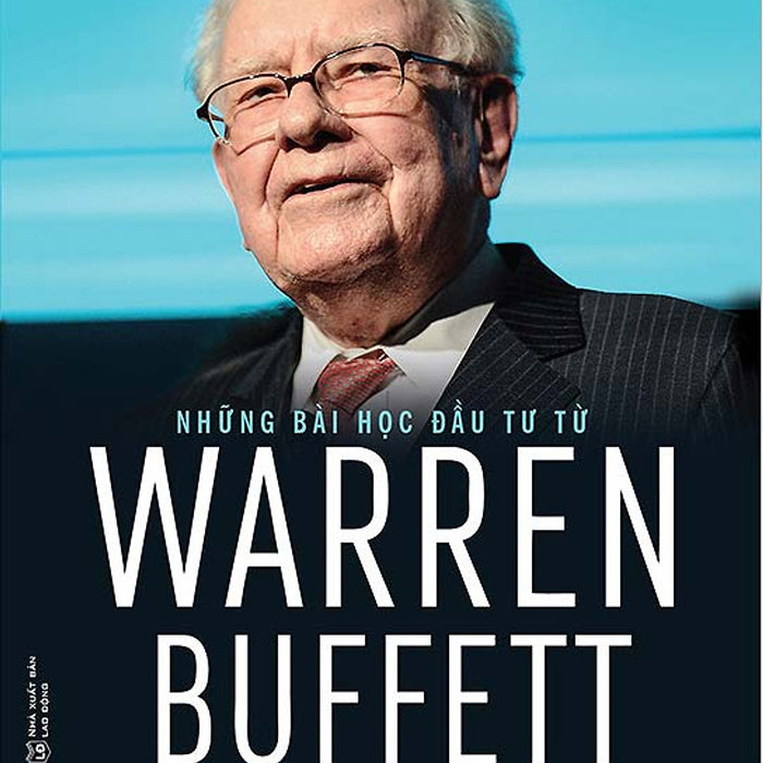 Những Bài Học Đầu Tư Từ Warren Buffett_Al Những Bài Học Đầu Tư Từ Warren Buffett_Al