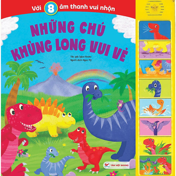 Những Chú Khủng Long Vui Vẻ - Âm Thanh Vui Nhộn - Sách Âm Thanh Tân  Việt