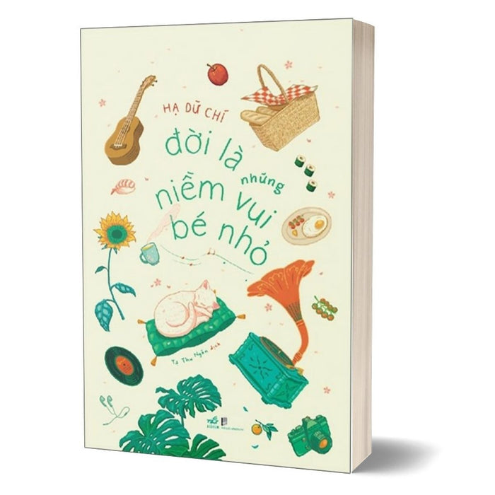 Đời Là Những Niềm Vui Bé Nhỏ Đời Là Những Niềm Vui Bé Nhỏ