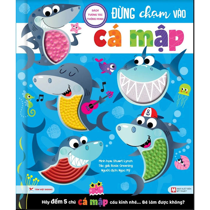 Đừng Chạm Vào Cá Mập   - Sách Tương Tác Thông Minh Đừng Chạm Vào Cá Mập   - Sách Tương Tác Thông Minh