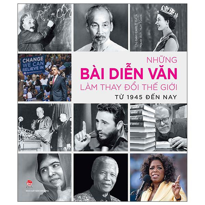 Những Bài Diễn Văn Làm Thay Đổi Thế Giới Từ 1945 Đến Nay Những Bài Diễn Văn Làm Thay Đổi Thế Giới Từ 1945 Đến Nay