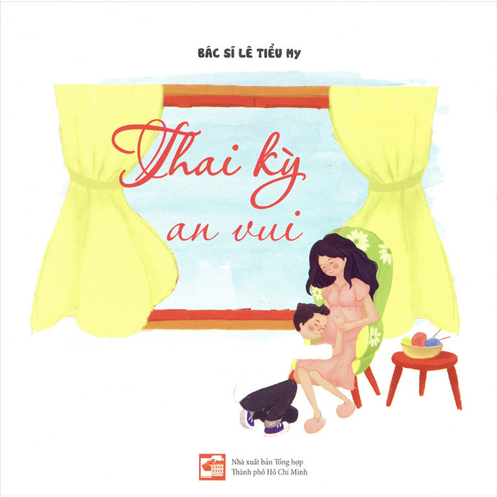 Thai Kỳ An Vui (Tái Bản) Thai Kỳ An Vui (Tái Bản)