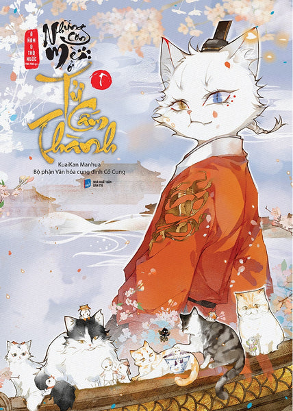 Những Con Mèo Ở Tử Cấm Thành (Tập 1) - Az
