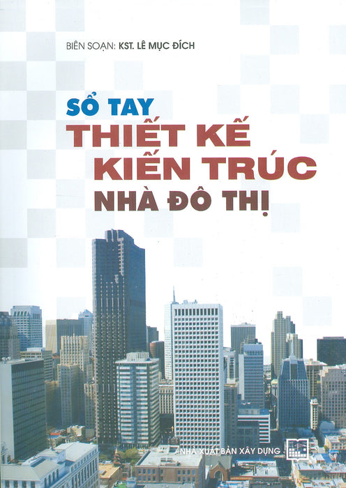 Sổ Tay Thiết Kế Kiến Trúc Nhà Đô Thị Sổ Tay Thiết Kế Kiến Trúc Nhà Đô Thị