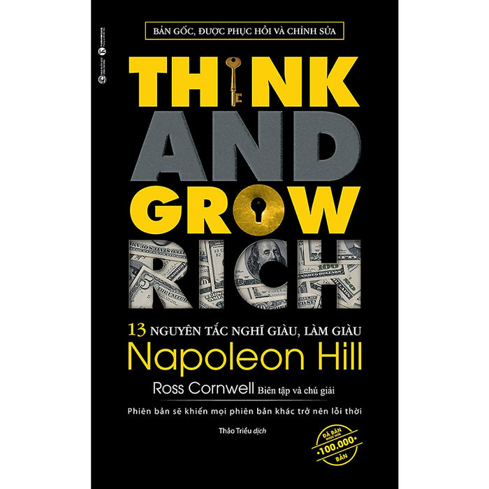 Think & Grow Rich - 13 Nguyên Tắc Nghĩ Giàu Làm Giàu Think & Grow Rich - 13 Nguyên Tắc Nghĩ Giàu Làm Giàu
