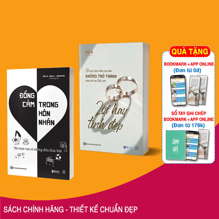 Combo 2 Cuốn Giúp Giữ Lửa Hôn Nhân: Đồng Cảm Trong Hôn Nhân: Yêu Trọn Vẹn Những Điều Khác Biệt Và Lời Hay Tình Đẹp - Để Cuộc Hôn Nhân Của Bạn Không Trở Thành Nấm Mồ Của Tình Yêu Combo 2 Cuốn Giúp Giữ Lửa Hôn Nhân: Đồng Cảm Trong Hôn Nhân: Yêu Trọn Vẹn Những Điều Khác Biệt Và Lời Hay Tình Đẹp - Để Cuộc Hôn Nhân Của Bạn Không Trở Thành Nấm Mồ Của Tình Yêu