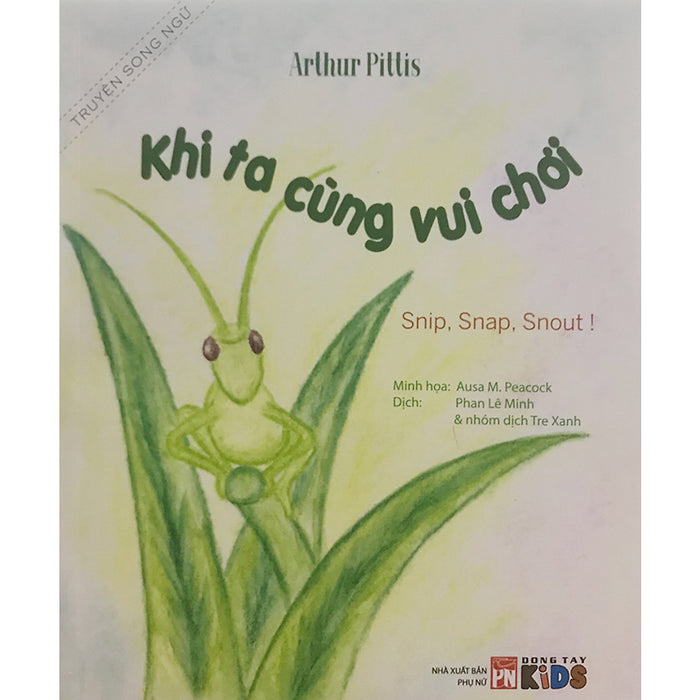 Truyện Song Ngữ - Khi Ta Cùng Vui Chơi Truyện Song Ngữ - Khi Ta Cùng Vui Chơi