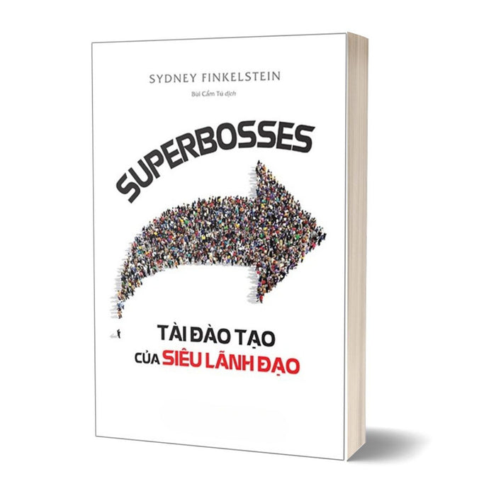 Superbosses - Tài Đào Tạo Của Siêu Lãnh Đạo Superbosses - Tài Đào Tạo Của Siêu Lãnh Đạo