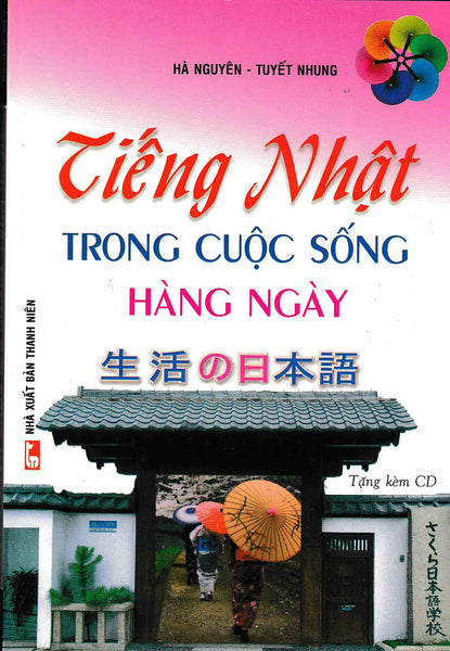 Tiếng Nhật Trong Cuộc Sống Hàng Ngày (Kèm Cd) _Qv