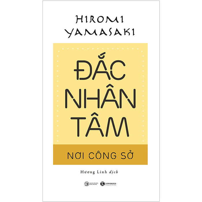 Đắc Nhân Tâm Nơi Công Sở (Tái Bản 2020) Đắc Nhân Tâm Nơi Công Sở (Tái Bản 2020)
