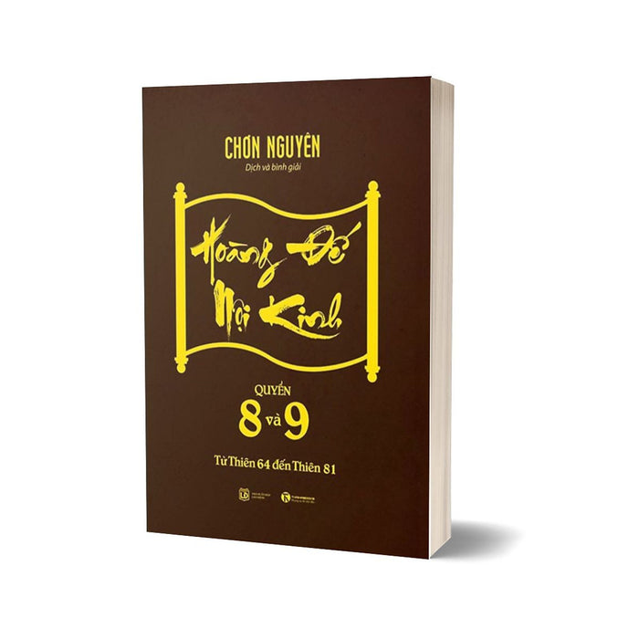 Hoàng Đế Nội Kinh Quyển 8 Và 9 Hoàng Đế Nội Kinh Quyển 8 Và 9