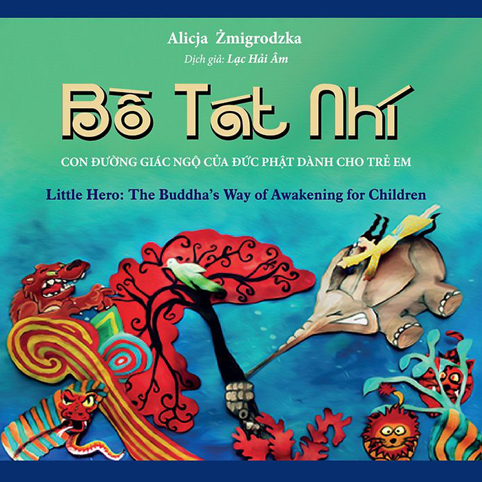 Bồ Tát Nhí – Con Đường Giác Ngộ Của Đức Phật Dành Cho Trẻ Em Bồ Tát Nhí – Con Đường Giác Ngộ Của Đức Phật Dành Cho Trẻ Em