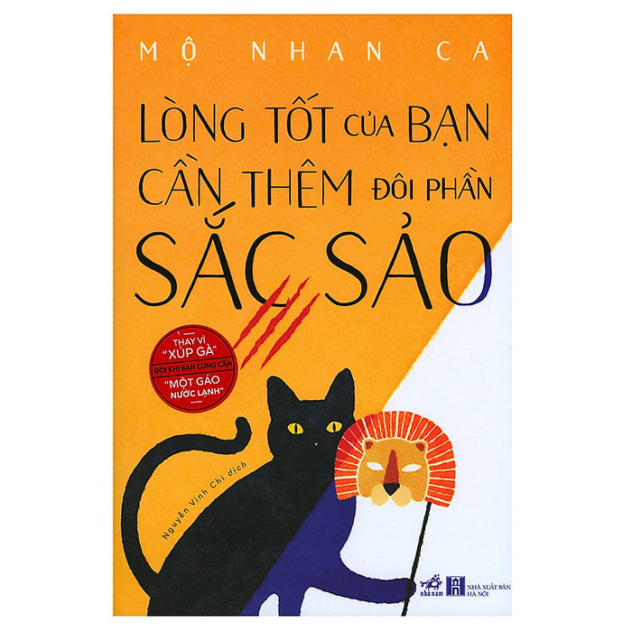 Lòng Tốt Của Bạn Cần Thêm Đôi Phần Sắc Sảo Lòng Tốt Của Bạn Cần Thêm Đôi Phần Sắc Sảo