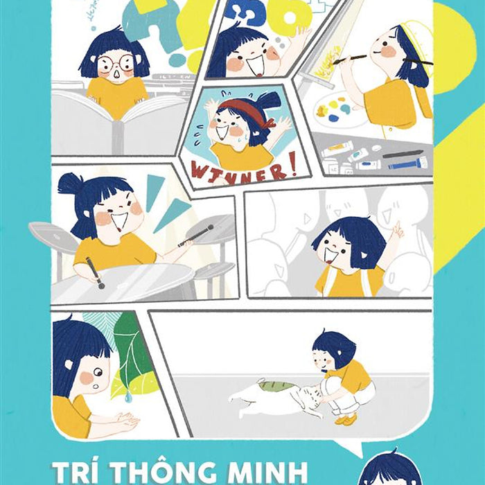 Trí Thông Minh Đa Dạng Của Trẻ Trí Thông Minh Đa Dạng Của Trẻ