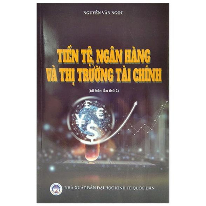 Tiền Tệ Ngân Hàng Và Thị Trường Tài Chính - Nguyễn Văn Ngọc ( 14) Tiền Tệ Ngân Hàng Và Thị Trường Tài Chính - Nguyễn Văn Ngọc ( 14)