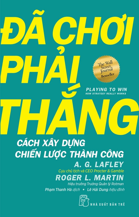 Đã Chơi Phải Thắng - Cách Xây Dựng Chiến Lược Thành Công _Tre Đã Chơi Phải Thắng - Cách Xây Dựng Chiến Lược Thành Công _Tre