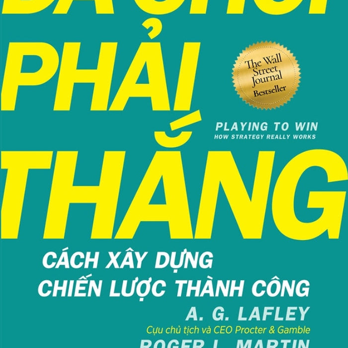 Đã Chơi Phải Thắng - Cách Xây Dựng Chiến Lược Thành Công _Tre Đã Chơi Phải Thắng - Cách Xây Dựng Chiến Lược Thành Công _Tre
