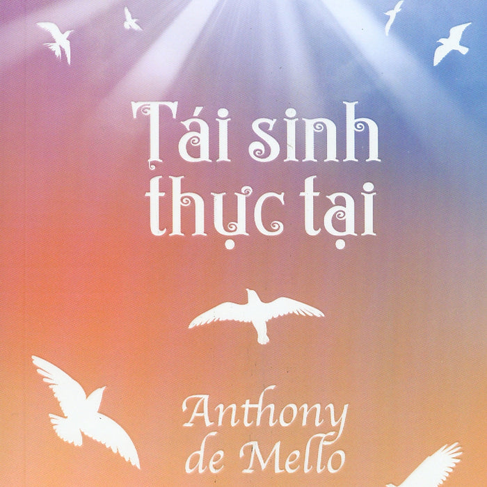 Tái Sinh Thực Tại Tái Sinh Thực Tại